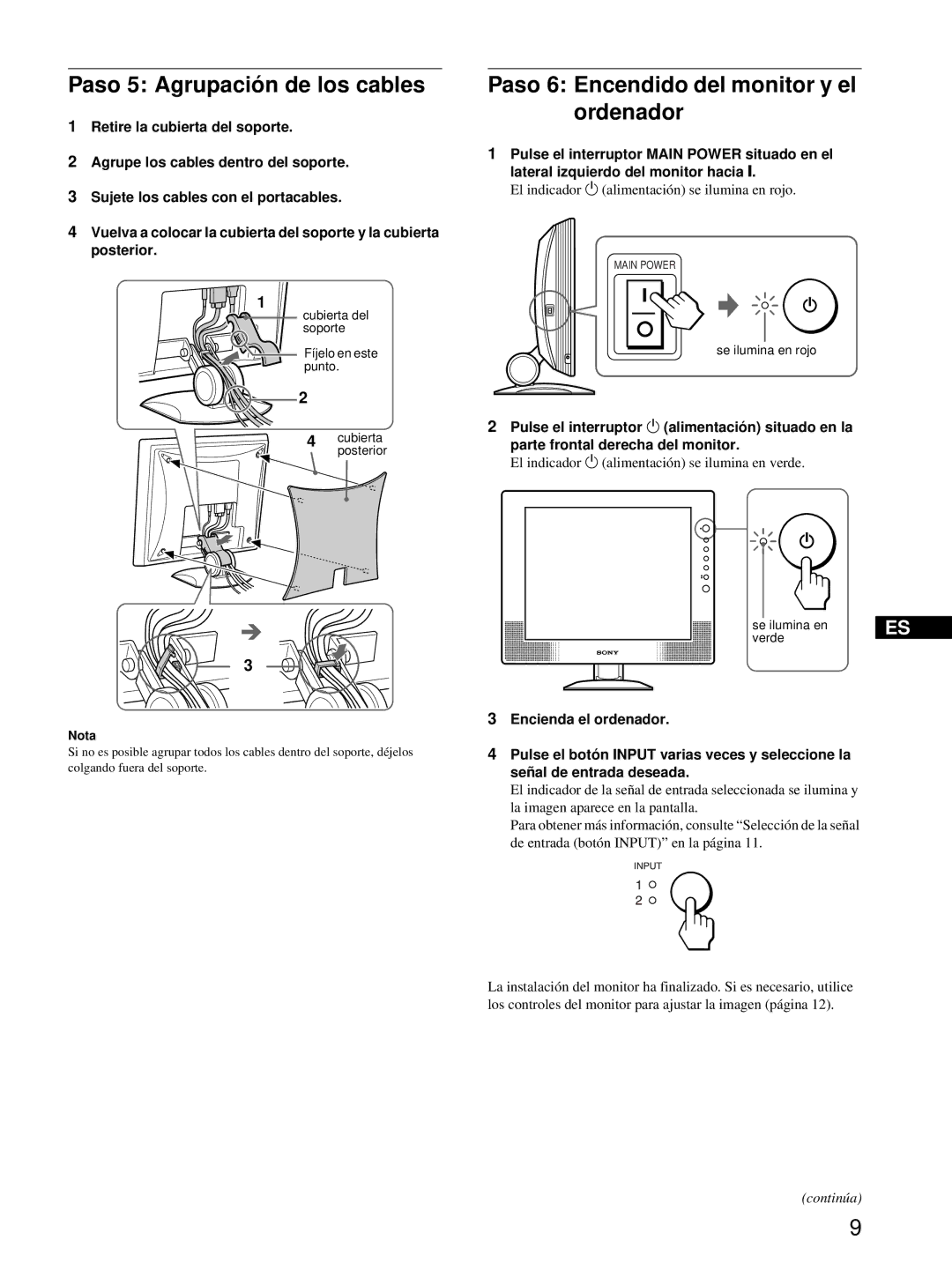 Sony SDM-X52, SDM-X72, SDM-X82 manual Paso 5 Agrupación de los cables, Paso 6 Encendido del monitor y el ordenador 