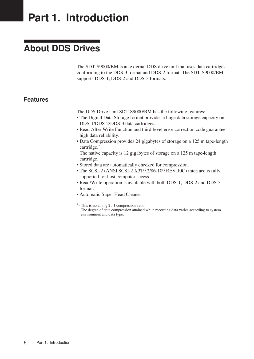 Sony SDT-S9000/BM manual Part 1. Introduction, About DDS Drives, Features 