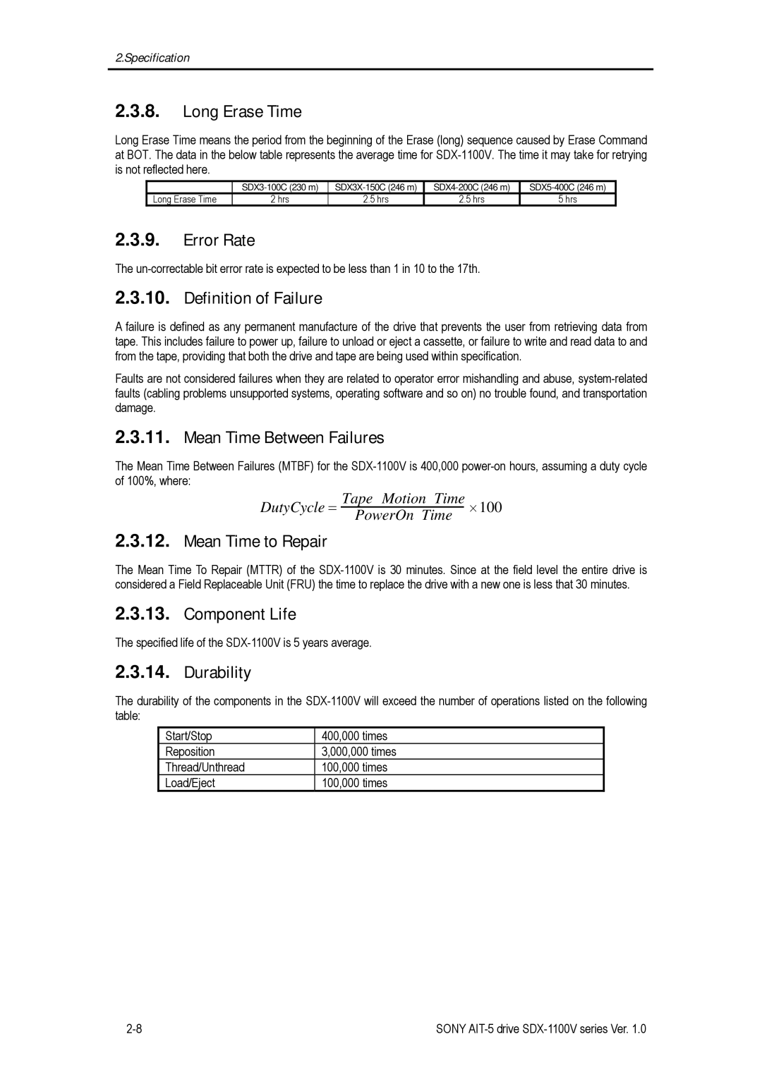 Sony SDX-1100V manual Long Erase Time, Error Rate, Definition of Failure, Mean Time Between Failures, Mean Time to Repair 
