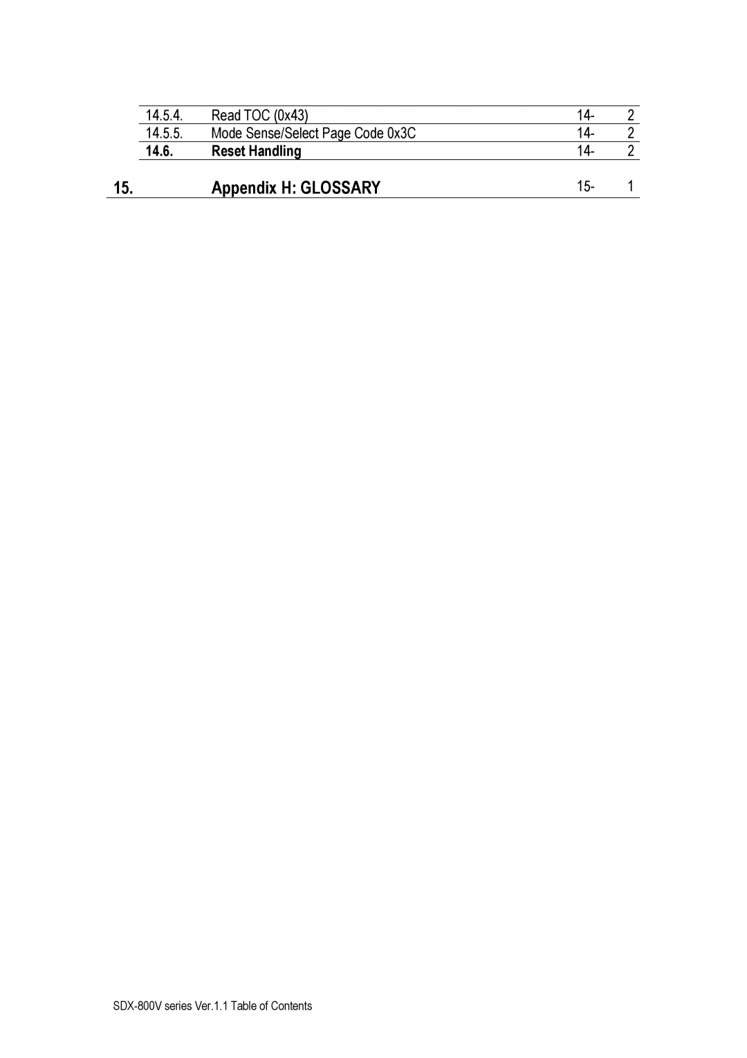 Sony SDX-800V/R manual Appendix H Glossary, Reset Handling 