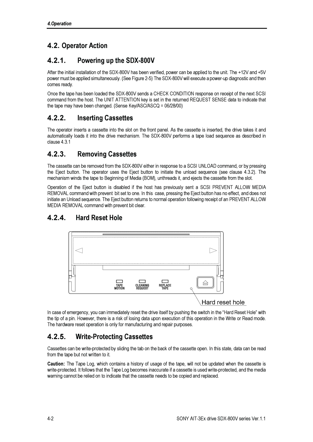 Sony SDX-800V/R manual Operator Action Powering up the SDX-800V, Inserting Cassettes, Removing Cassettes, Hard Reset Hole 