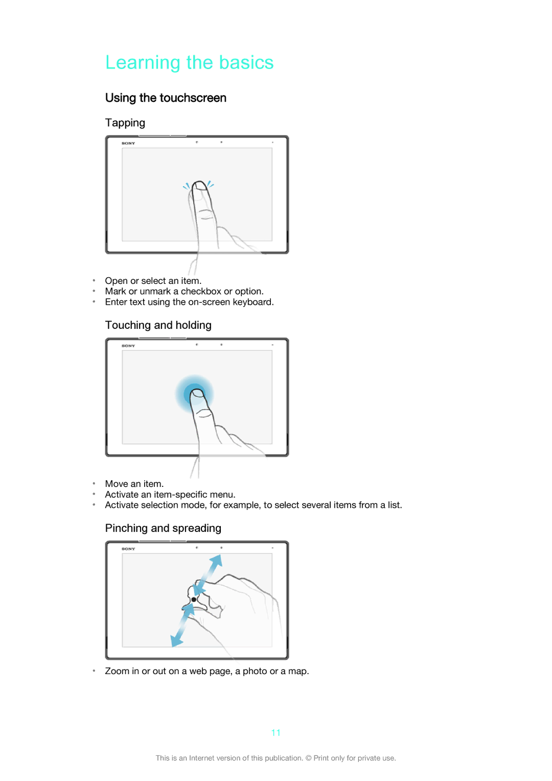 Sony SGP511, SGP 512 Learning the basics, Using the touchscreen, Tapping, Touching and holding, Pinching and spreading 