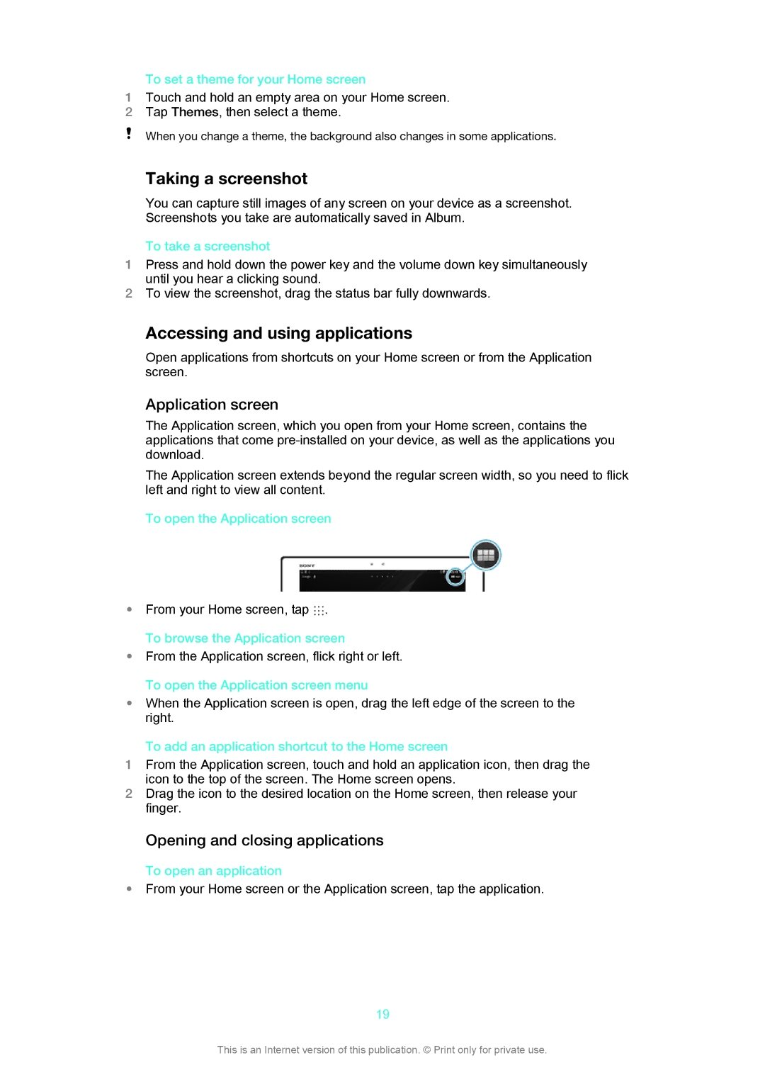 Sony SGP312 Taking a screenshot, Accessing and using applications, Application screen, Opening and closing applications 