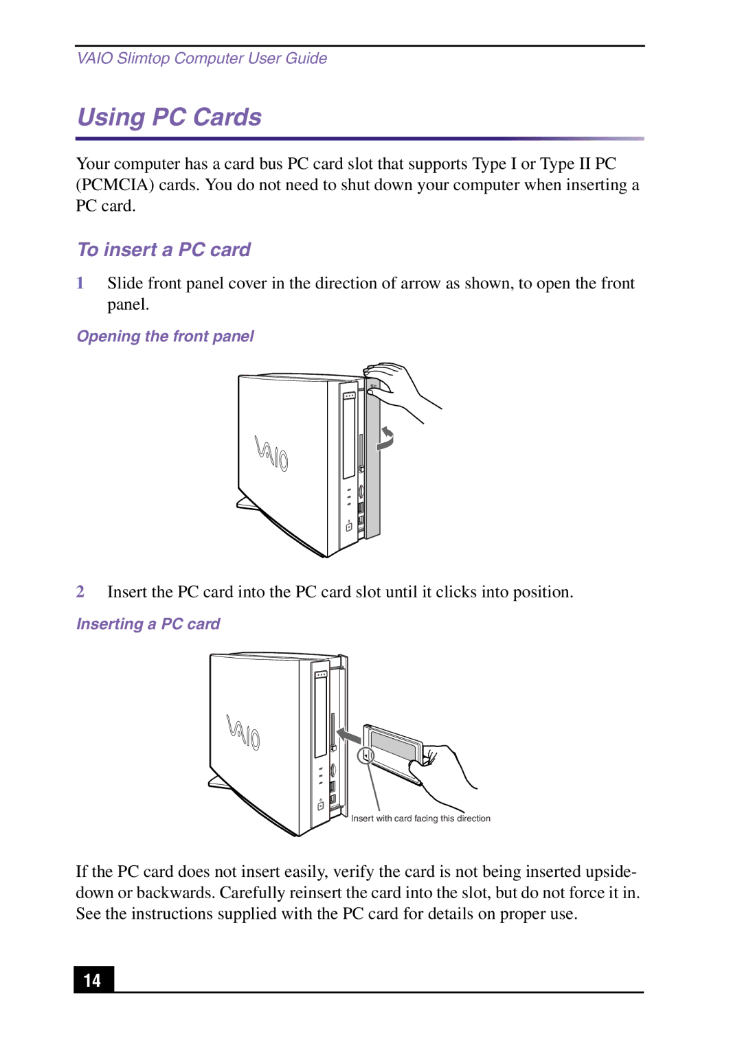 Sony Slimtop Computer manual Using PC Cards, To insert a PC card, Opening the front panel, Inserting a PC card 