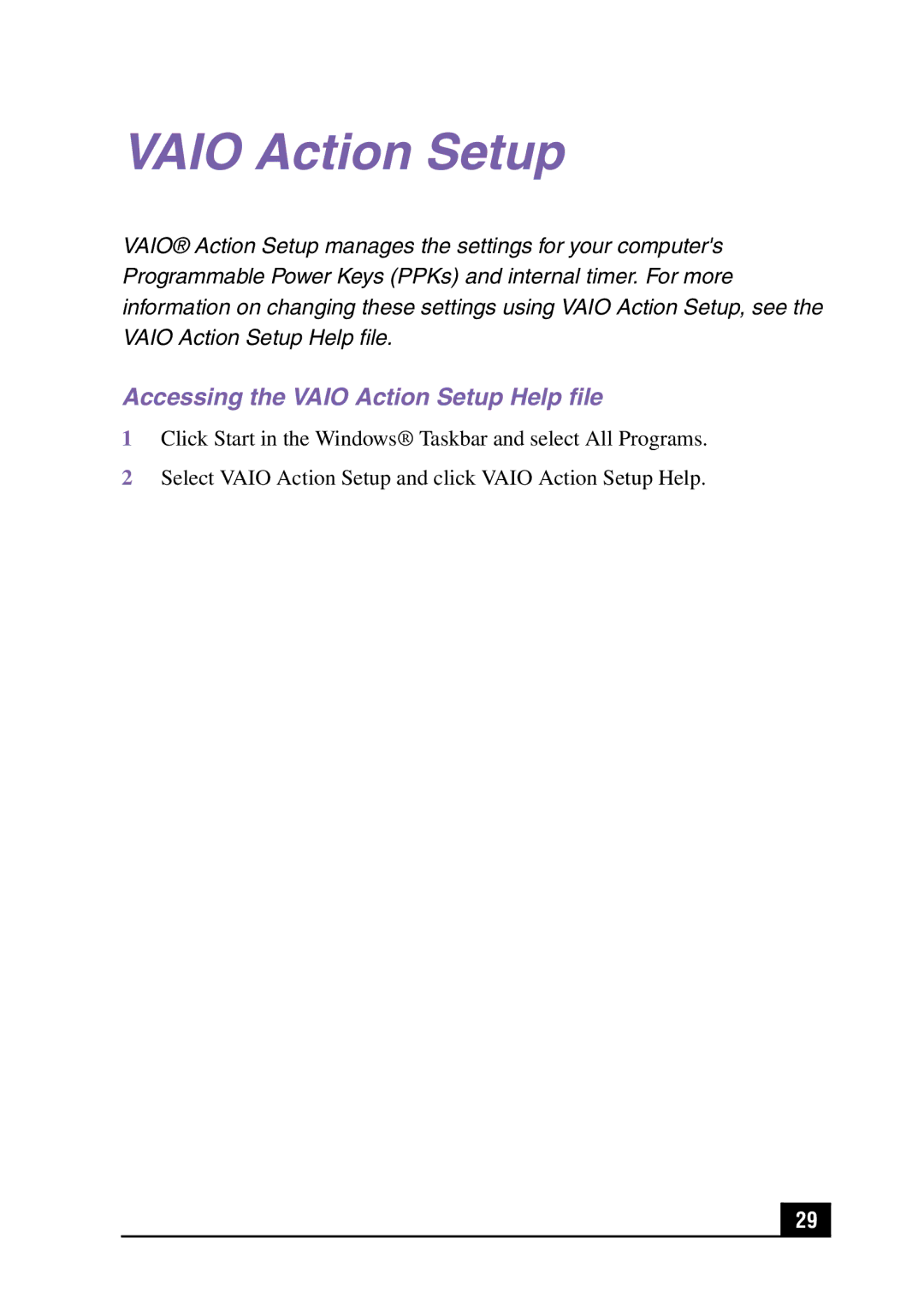 Sony Slimtop Computer manual Accessing the Vaio Action Setup Help file 