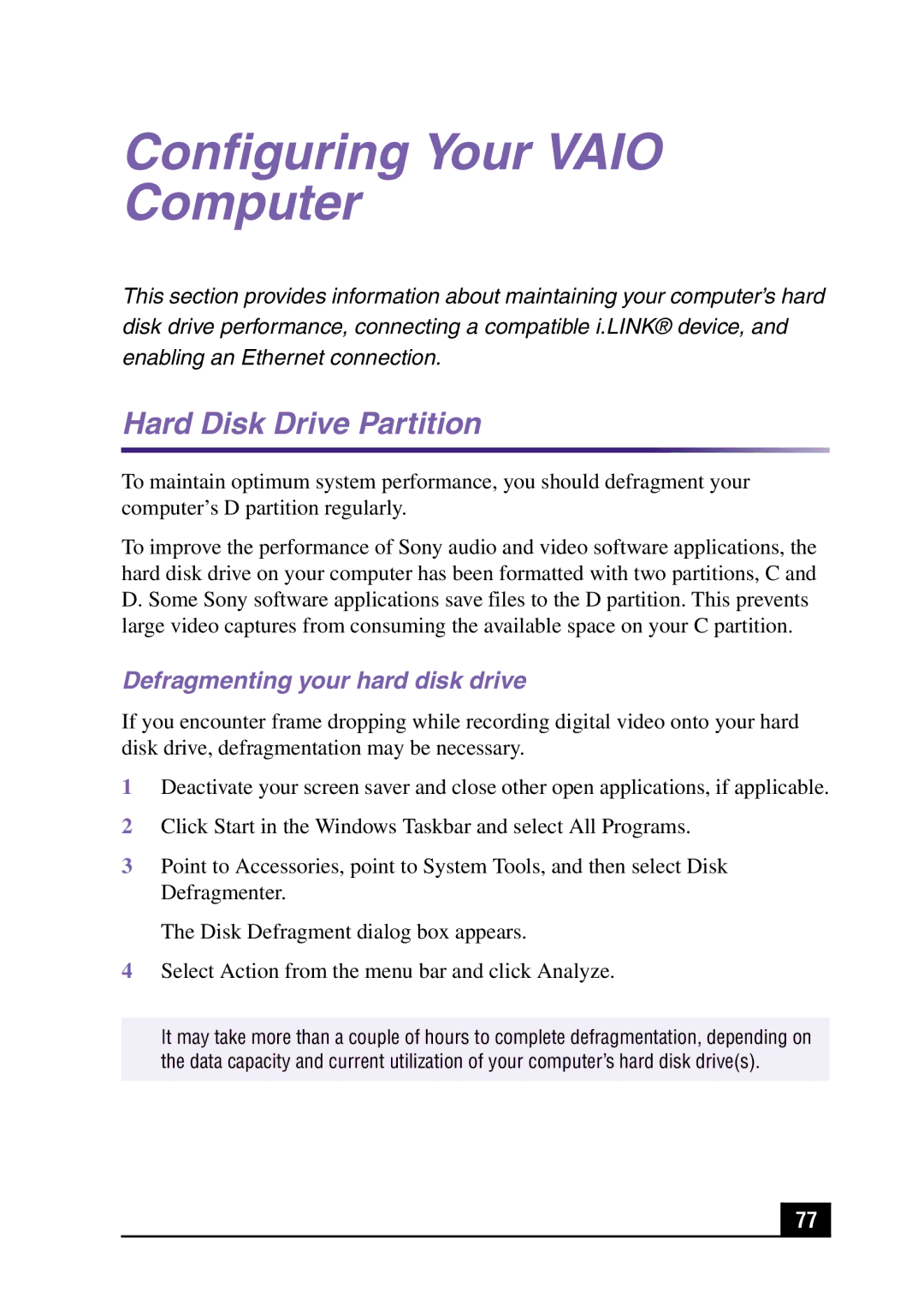 Sony Slimtop Computer manual Hard Disk Drive Partition, Defragmenting your hard disk drive 