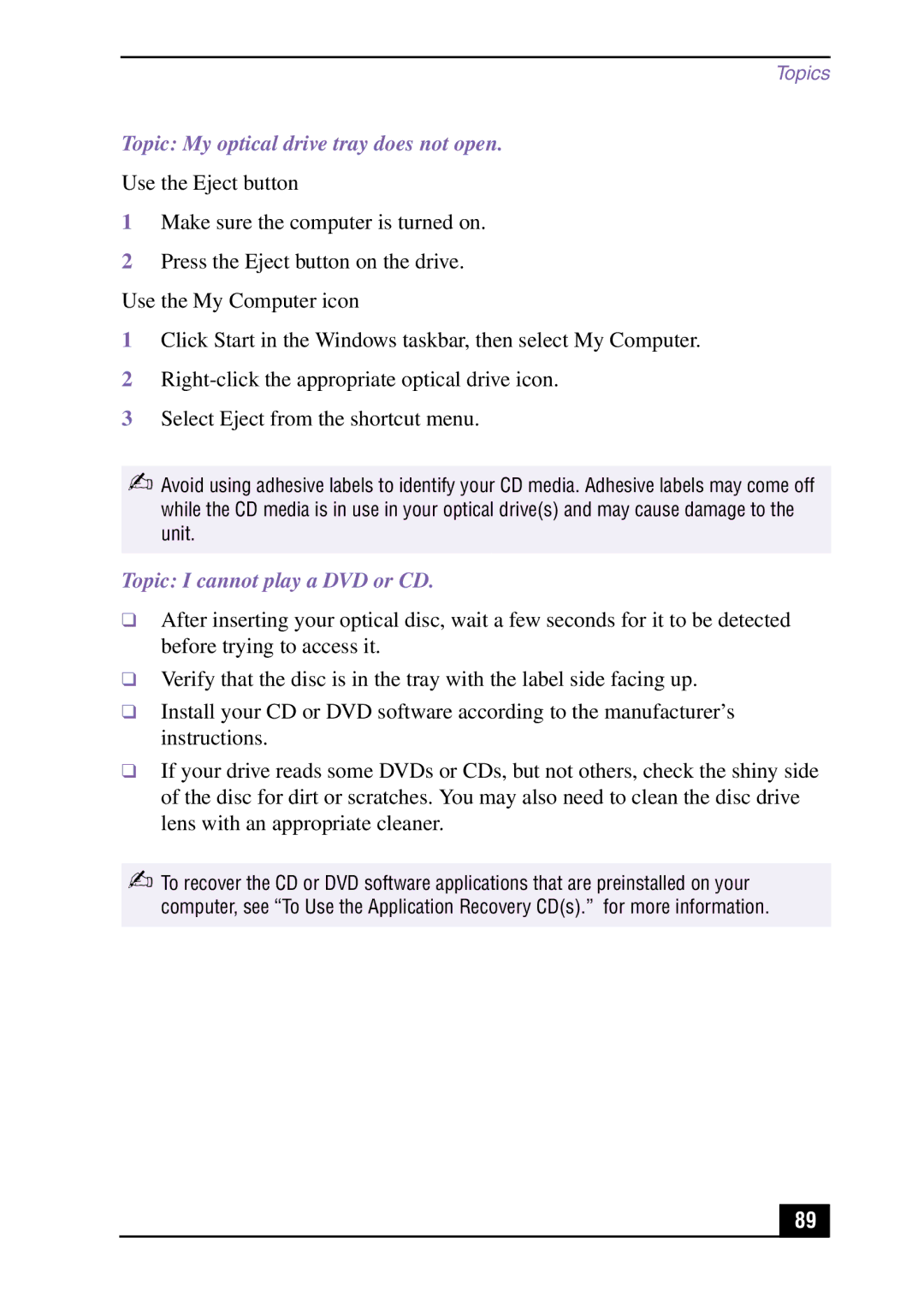 Sony Slimtop Computer manual Topic My optical drive tray does not open 