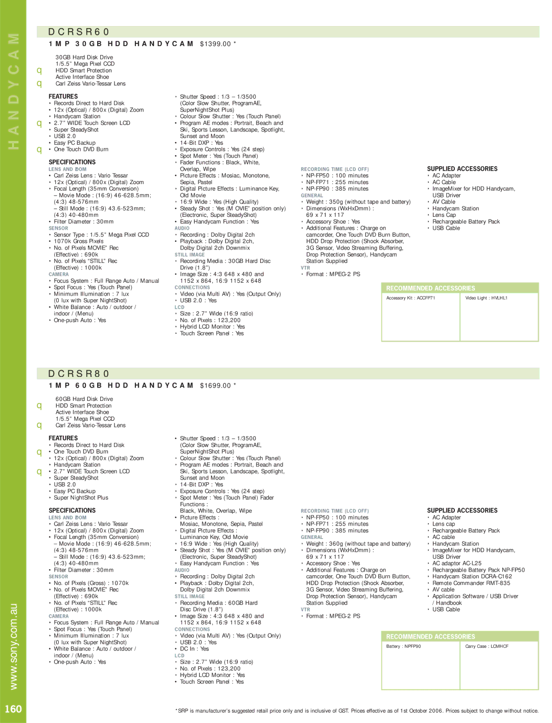 Sony SLR manual DCRSR60, DCRSR80, 160, 1MP 30GB HDD Handycam $1399.00, 1MP 60GB HDD Handycam $1699.00 