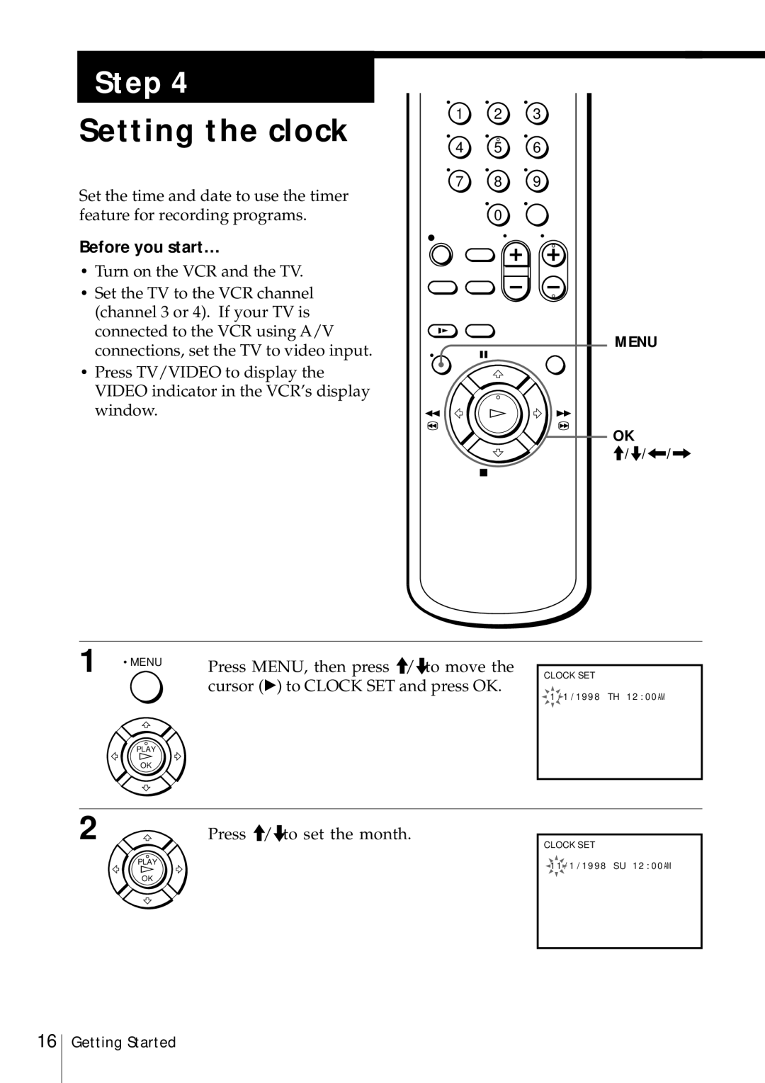 Sony SLV-469 operating instructions Setting the clock, Before you start…, Press /.to set the month 