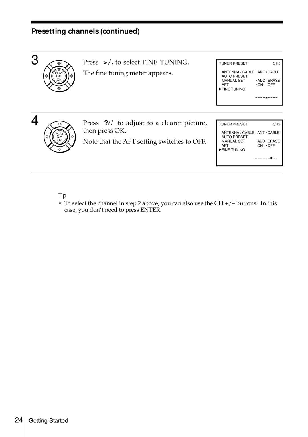 Sony SLV-469 operating instructions Press /.to select Fine Tuning Fine tuning meter appears, Tip 