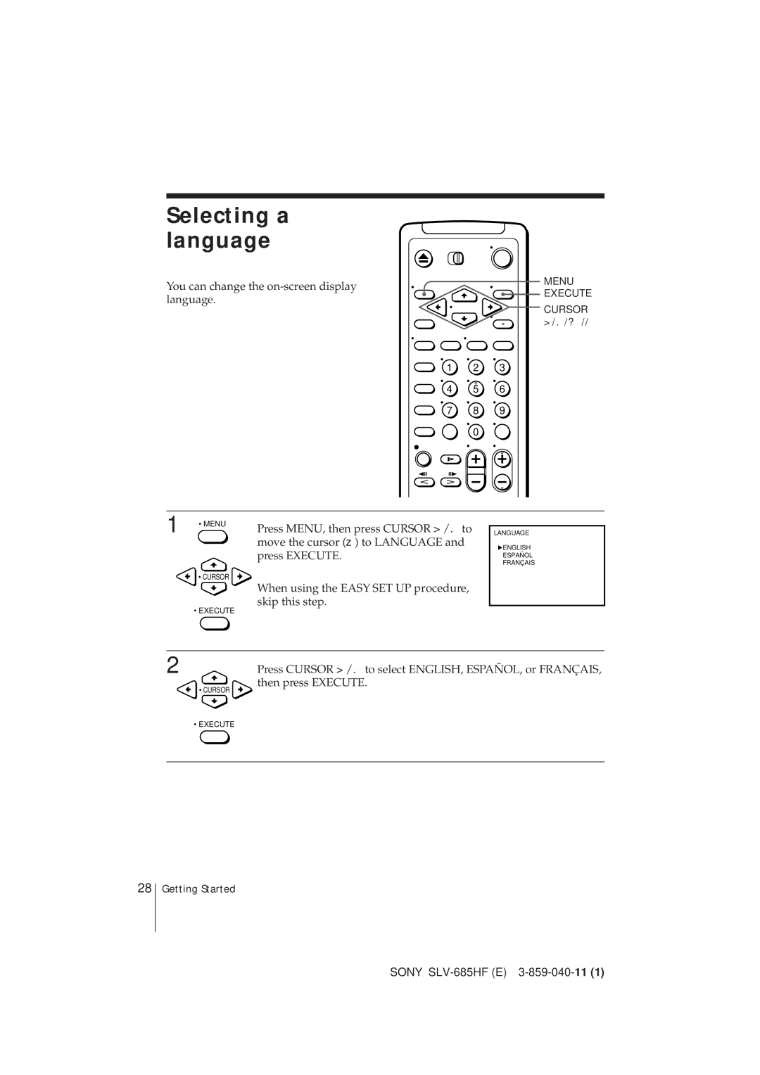 Sony SLV-685HF manual Selecting a language, You can change the on-screen display language, Then press Execute, Cursor /./? 