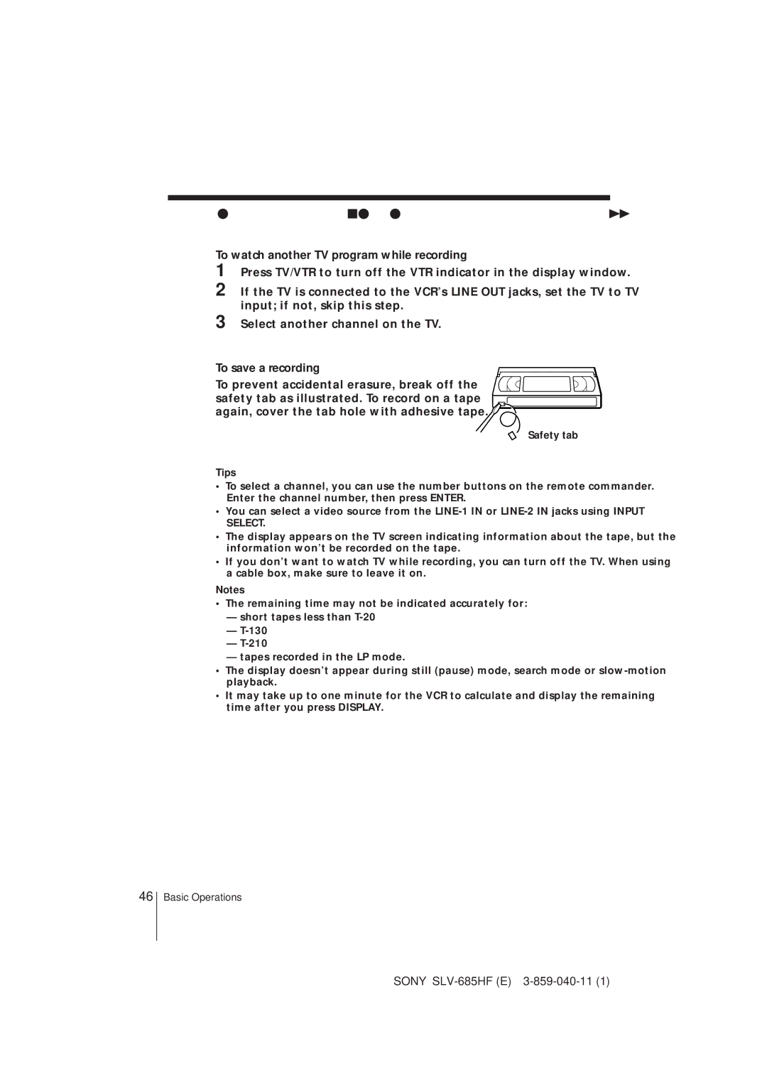 Sony SLV-685HF manual To watch another TV program while recording, To save a recording, Safety tab Tips 