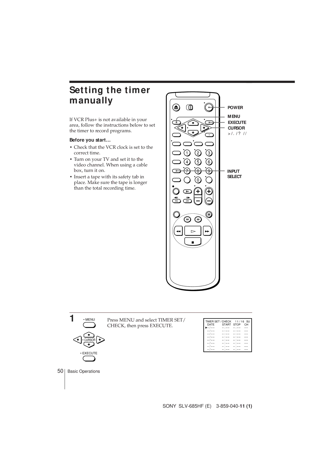 Sony SLV-685HF Setting the timer manually, Press Menu and select Timer SET/ CHECK, then press Execute 