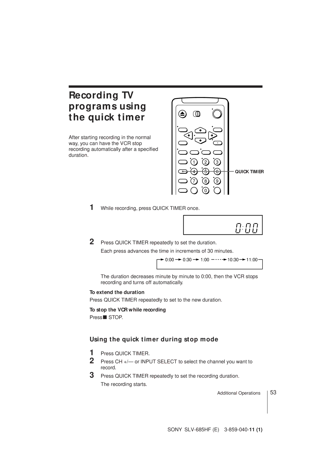 Sony SLV-685HF Recording TV programs using the quick timer, Using the quick timer during stop mode, To extend the duration 