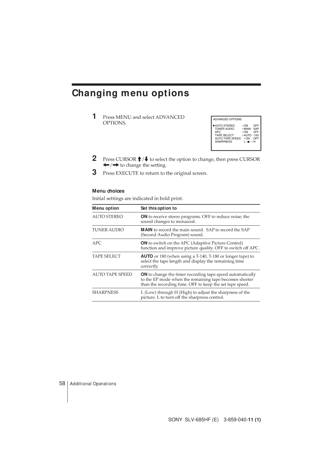 Sony SLV-685HF Changing menu options, Press Menu and select Advanced Options, Menu choices, Menu option Set this option to 