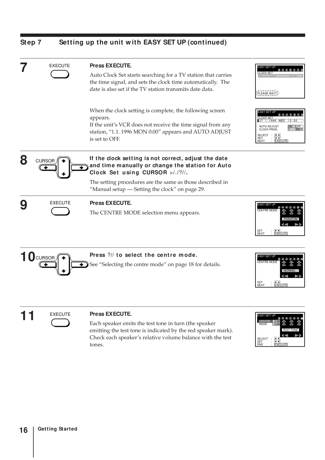 Sony SLV-AV100UX operating instructions Setting up the unit with Easy SET UP, Press ?// to select the centre mode 