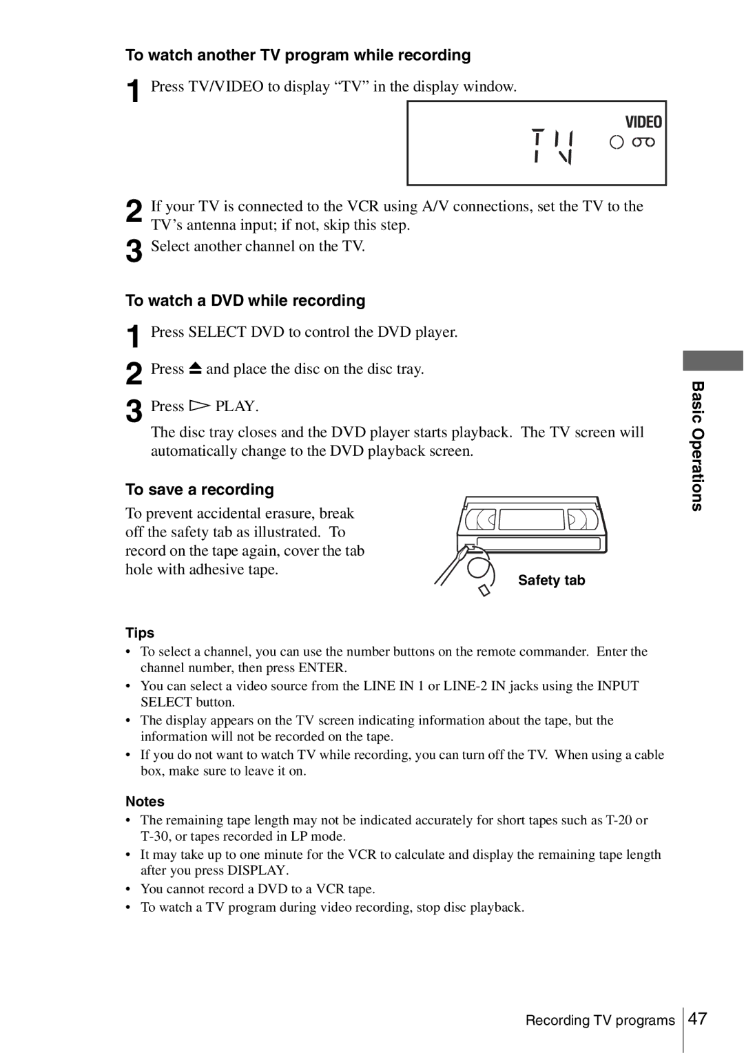 Sony SLV-D560P, SLV-D360P To watch another TV program while recording, To watch a DVD while recording, To save a recording 