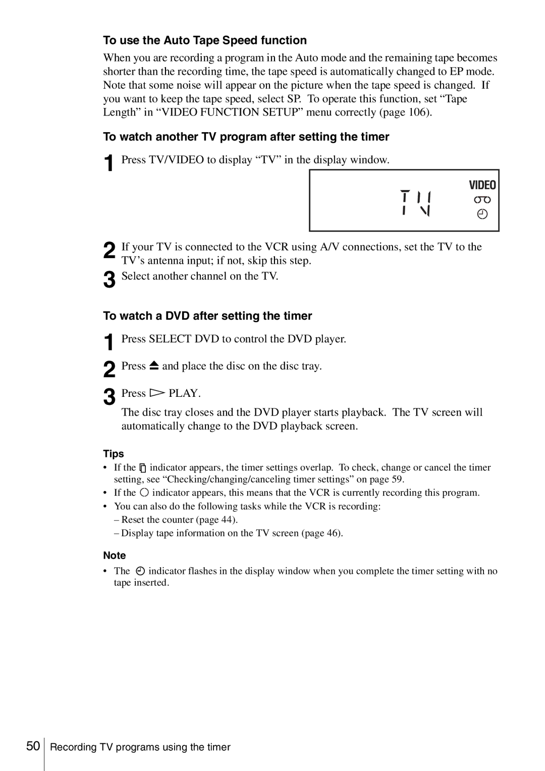 Sony SLV-D360P, SLV-D560P To use the Auto Tape Speed function, To watch another TV program after setting the timer 