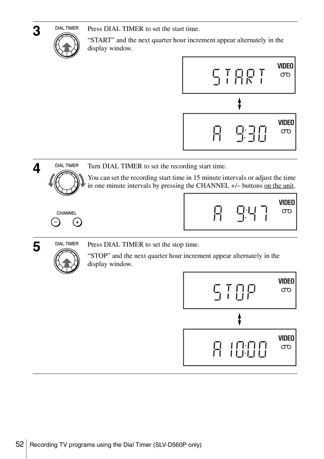 Sony SLV-D360P operating instructions Recording TV programs using the Dial Timer SLV-D560P only 