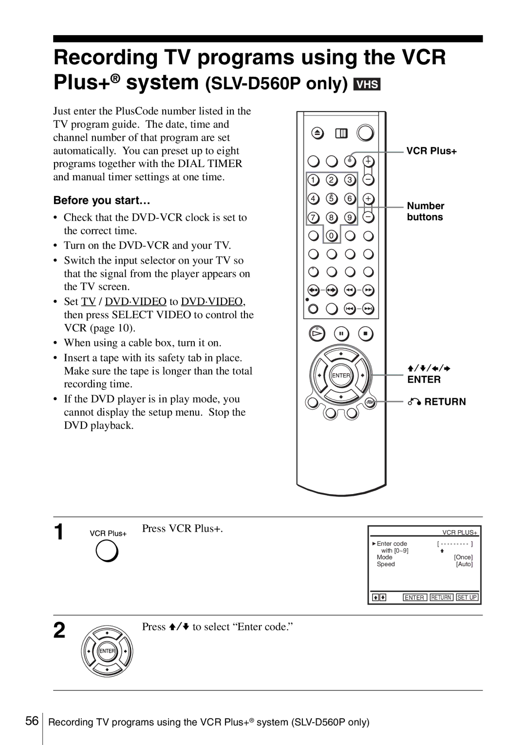 Sony SLV-D360P, SLV-D560P Recording TV programs using the VCR, Press VCR Plus+, Press V/v to select Enter code 