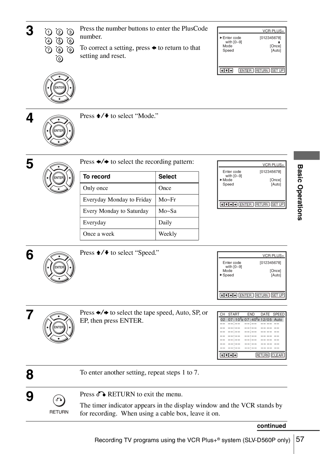 Sony SLV-D560P, SLV-D360P operating instructions To enter another setting, repeat steps 1 to, To record Select 