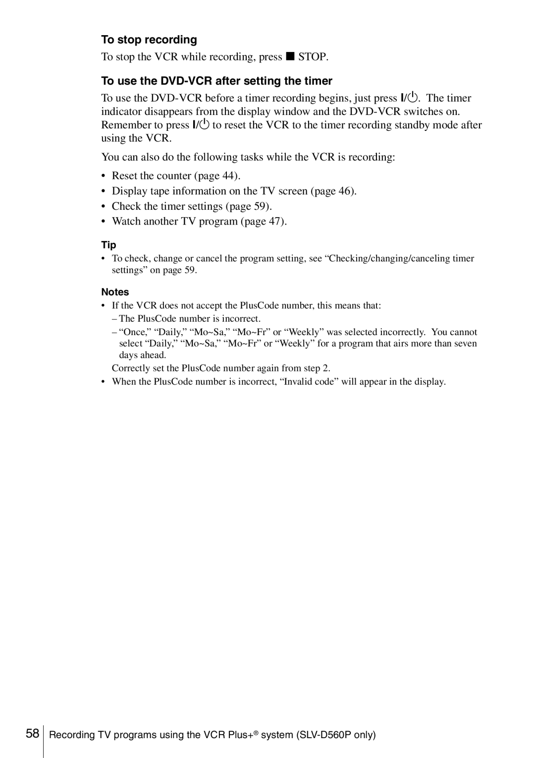 Sony SLV-D360P, SLV-D560P To stop the VCR while recording, press x Stop, To use the DVD-VCR after setting the timer 