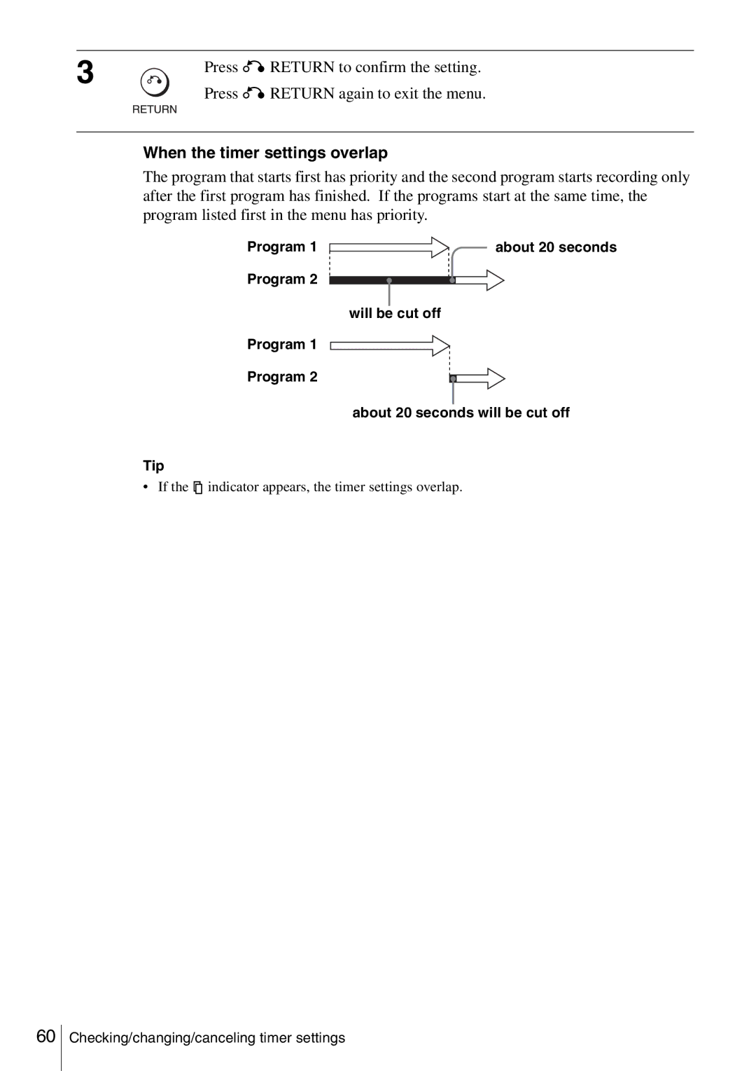 Sony SLV-D360P, SLV-D560P Press O Return again to exit the menu, When the timer settings overlap, Program 