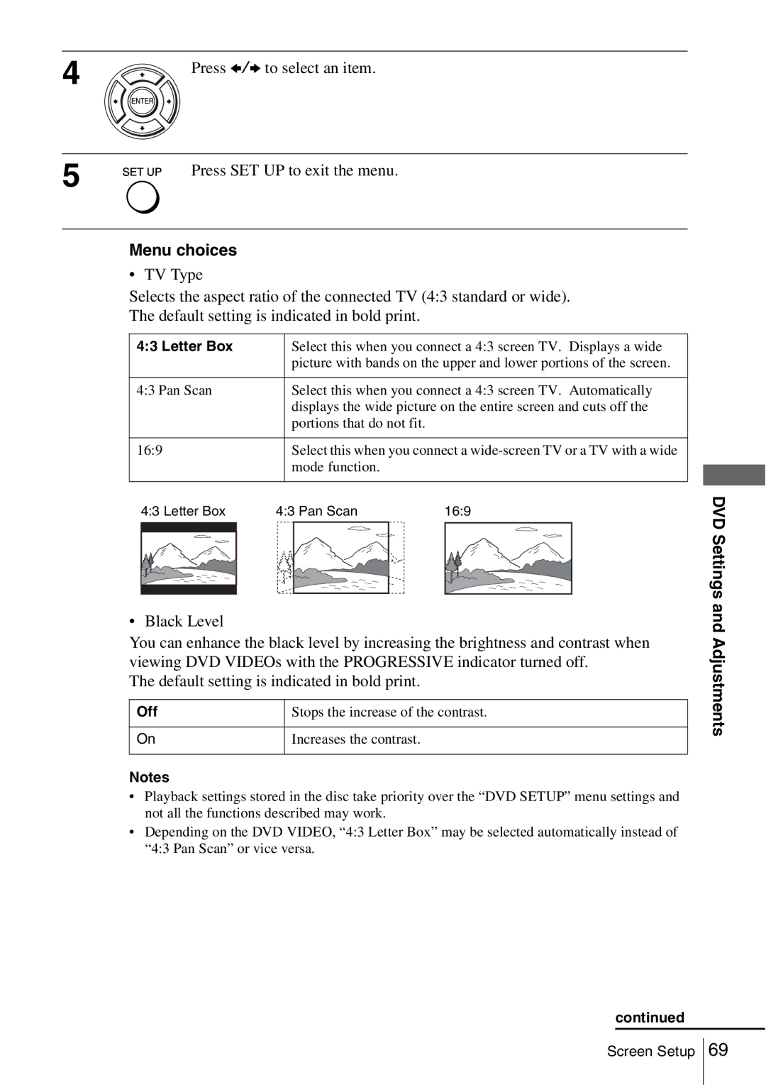 Sony SLV-D560P, SLV-D360P operating instructions Select this when you connect a 43 screen TV. Displays a wide 