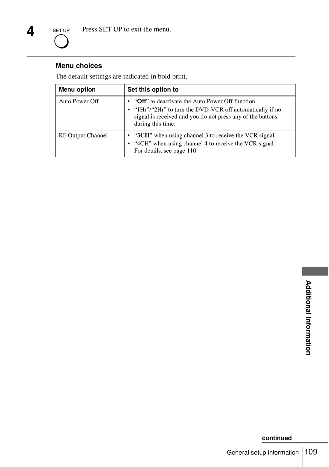 Sony SLV-D550P, D350P operating instructions Press SET UP to exit the menu, Additional Information 