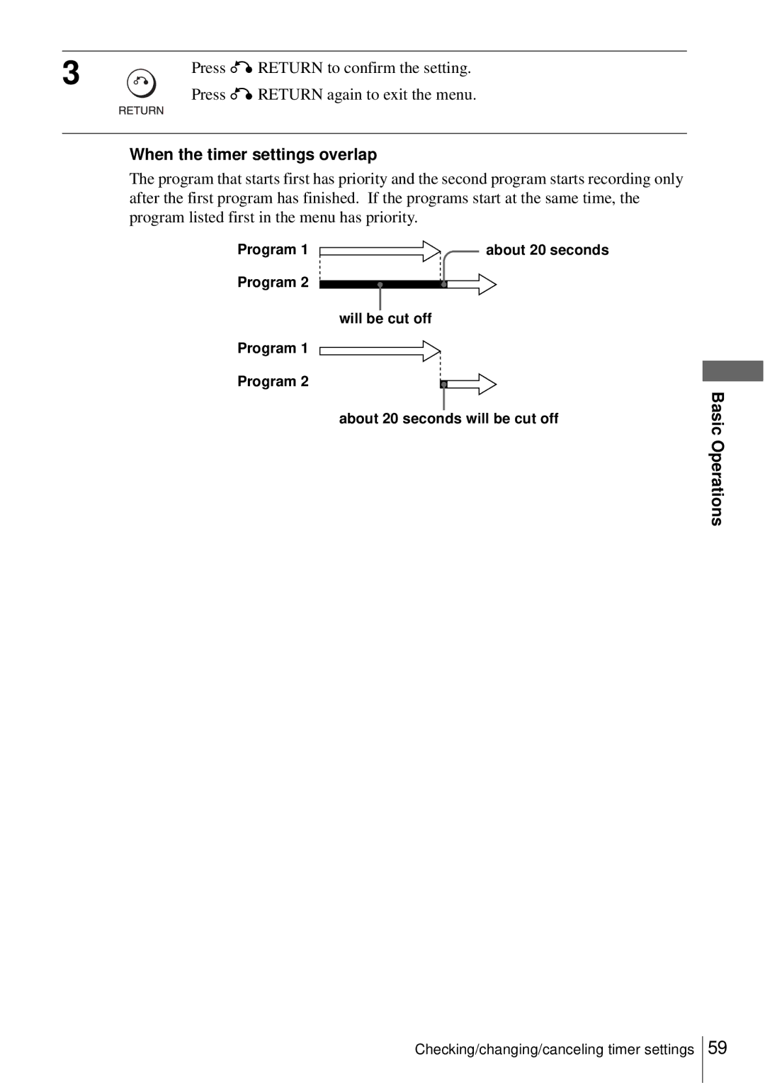 Sony SLV-D550P, D350P operating instructions Press O Return again to exit the menu, When the timer settings overlap, Program 