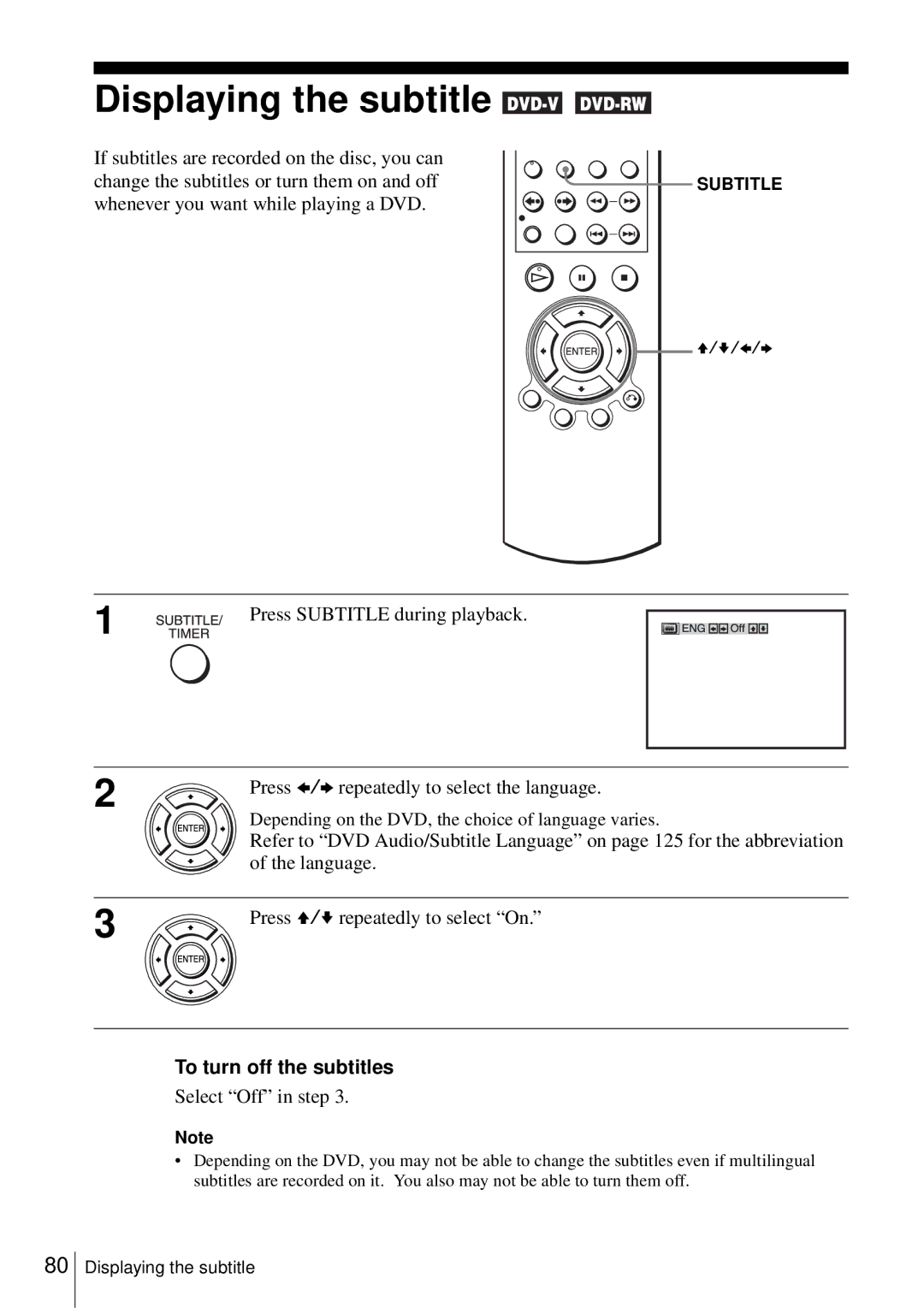 Sony D350P Displaying the subtitle, Whenever you want while playing a DVD, To turn off the subtitles, Select Off in step 