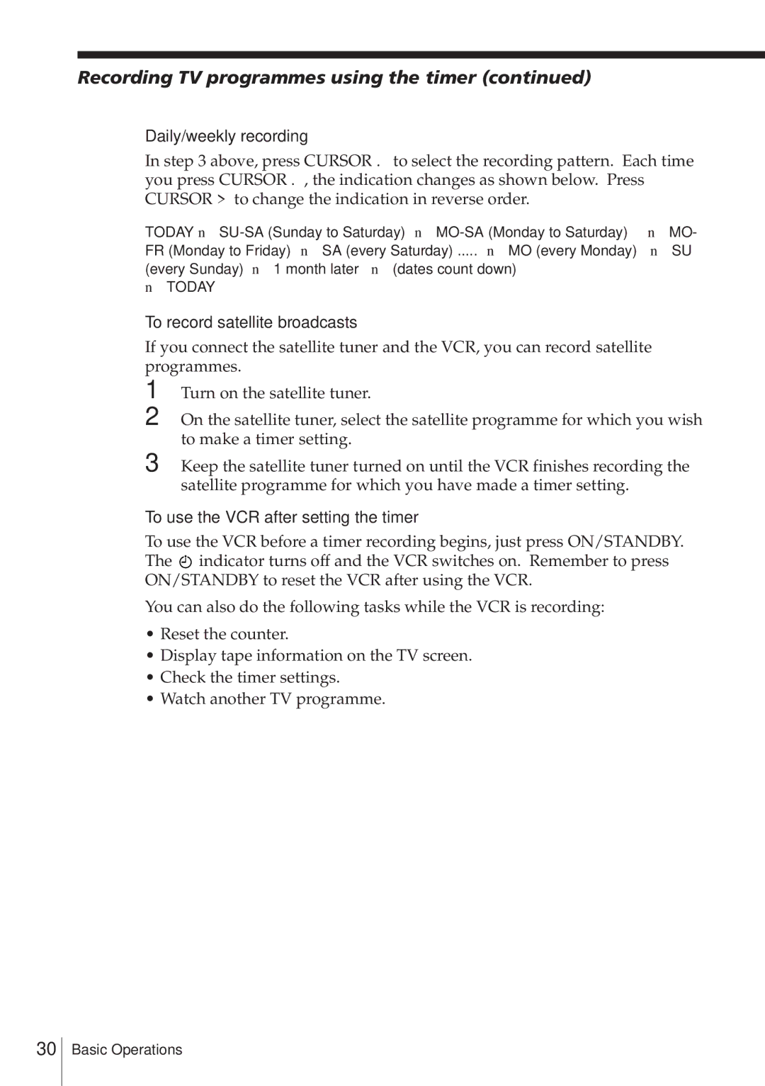 Sony SLV-E580EE manual Recording TV programmes using the timer, Daily/weekly recording, To record satellite broadcasts 