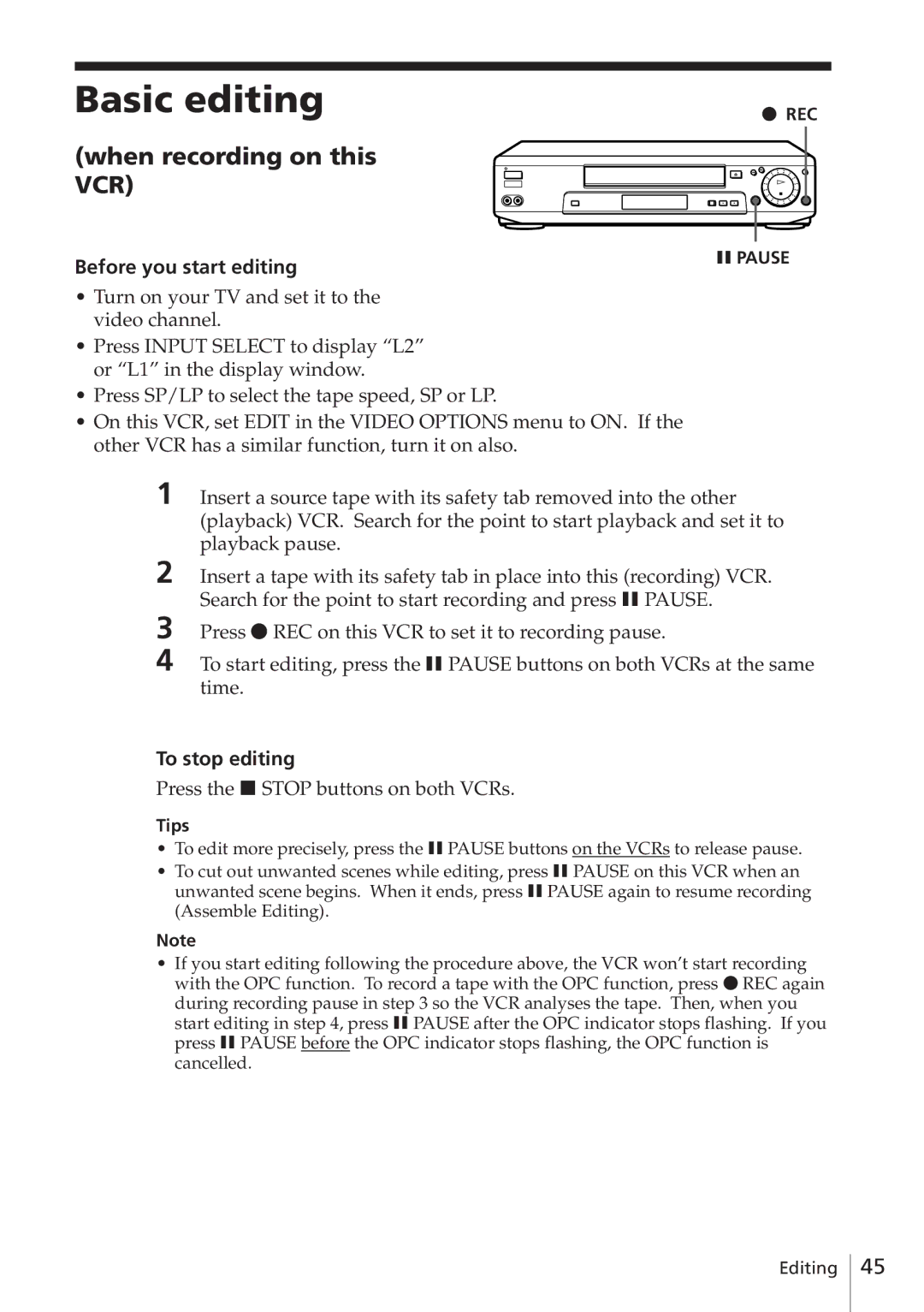 Sony SLV-E580EE manual Basic editing, When recording on this VCR, Before you start editing, To stop editing, Rec 