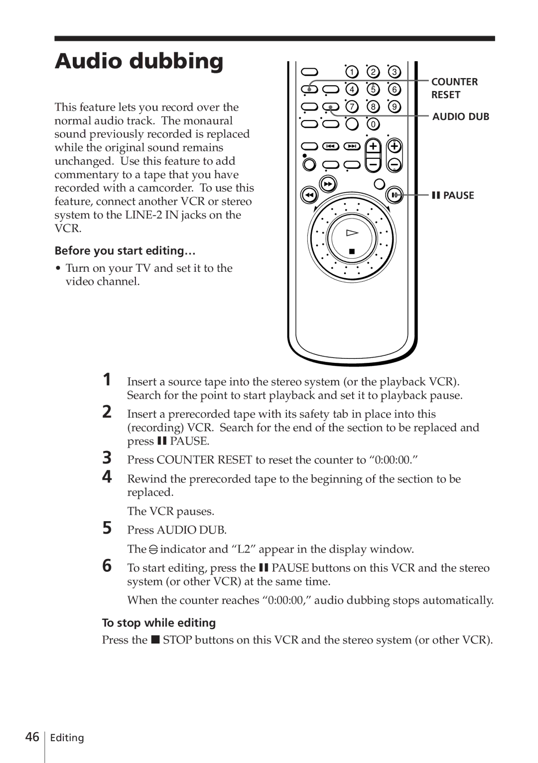 Sony SLV-E580EE manual Audio dubbing, Before you start editing…, To stop while editing 