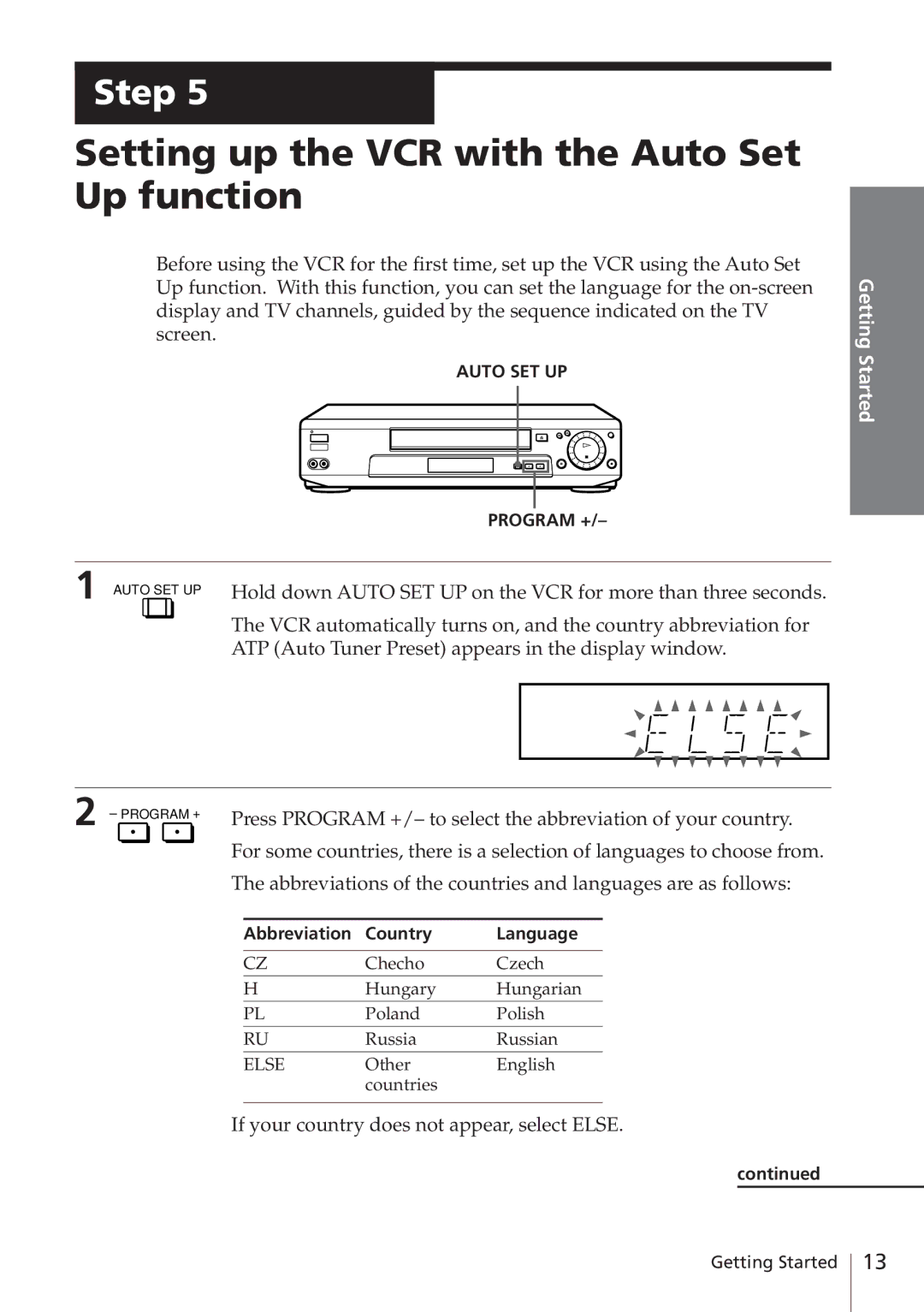 Sony SLV-E580EG manual Setting up the VCR with the Auto Set Up function, If your country does not appear, select Else 