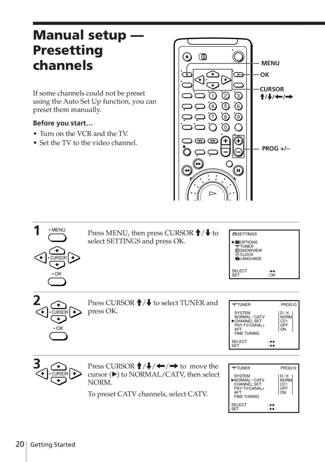 Sony SLV-E580EG manual Manual setup Presetting channels, Press Cursor /.to select Tuner and press OK, Prog + 