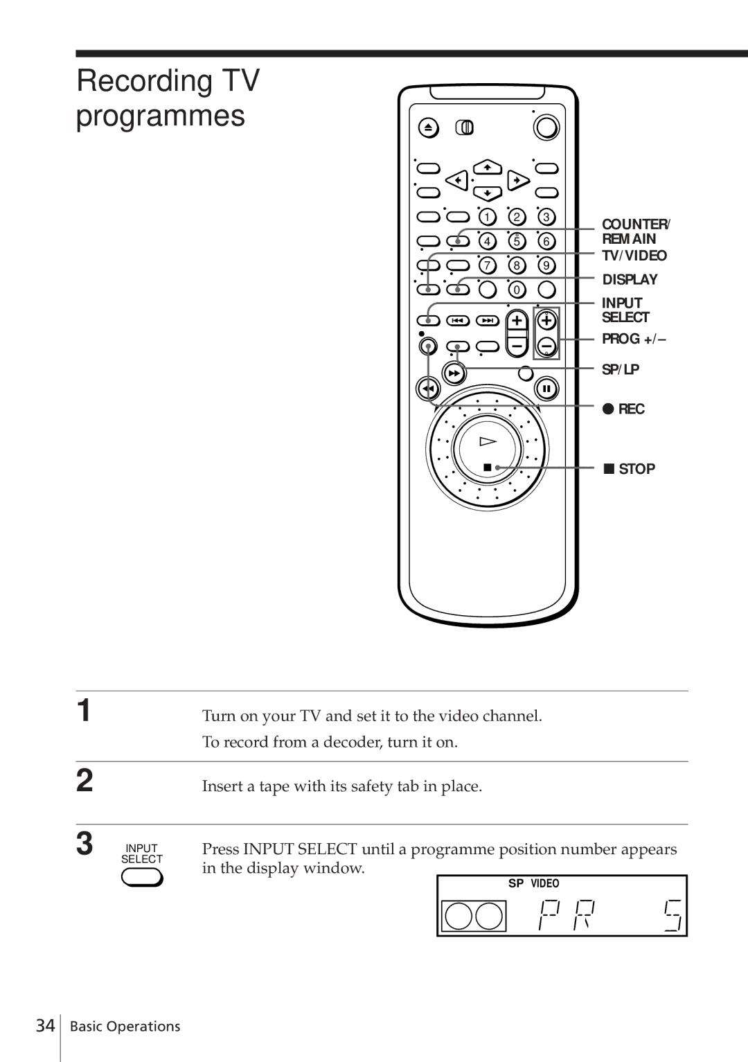 Sony SLV-E580EG Recording TV programmes, To record from a decoder, turn it on, Insert a tape with its safety tab in place 