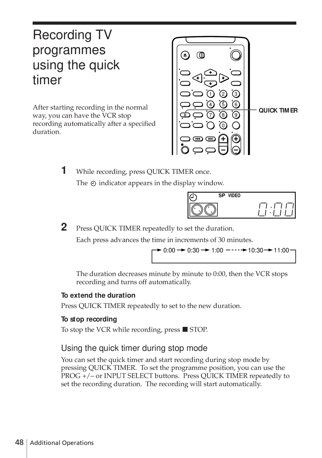 Sony SLV-E580EG manual Recording TV programmes using the quick timer, Using the quick timer during stop mode 