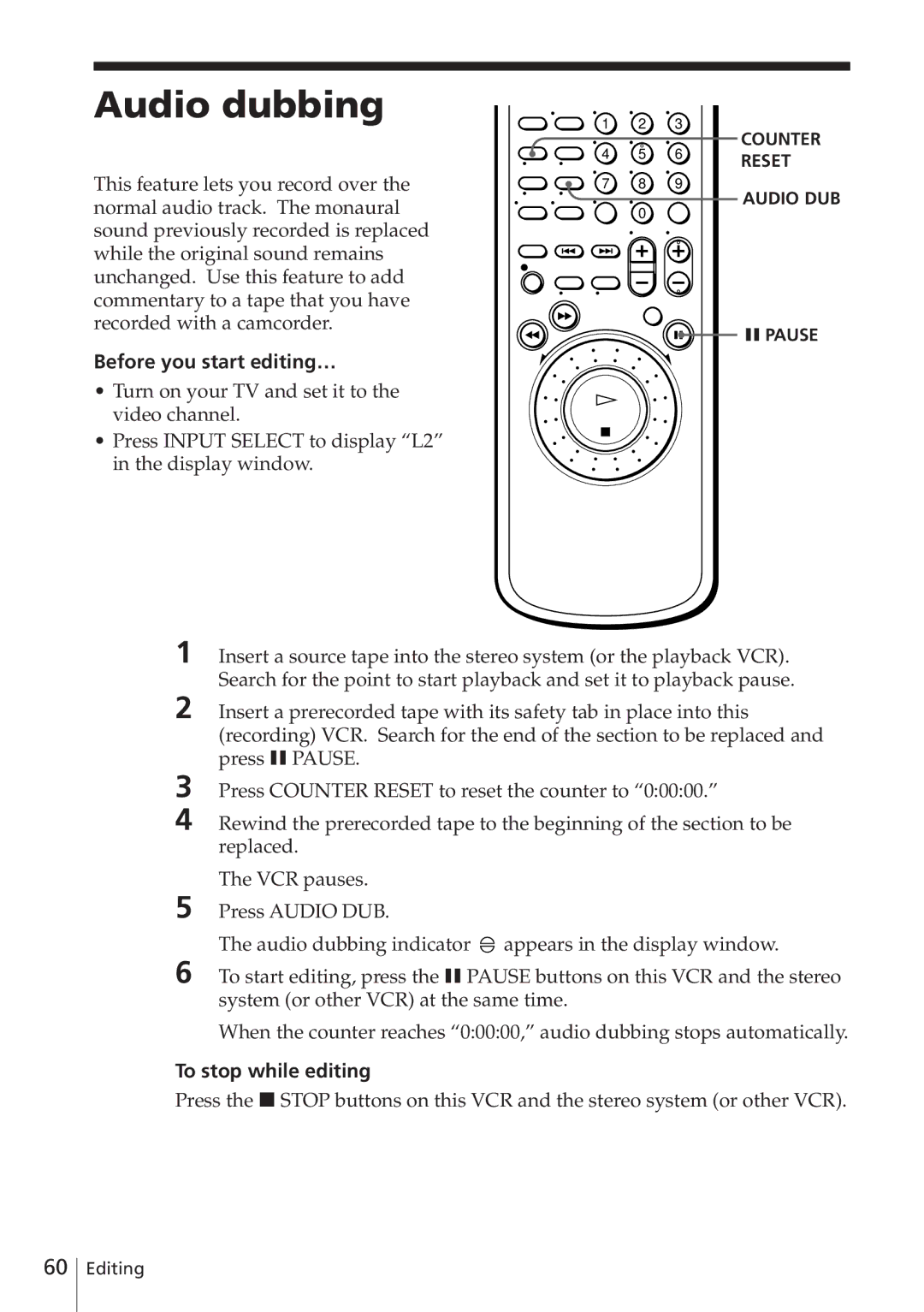 Sony SLV-E580EG manual Audio dubbing, Before you start editing…, To stop while editing 