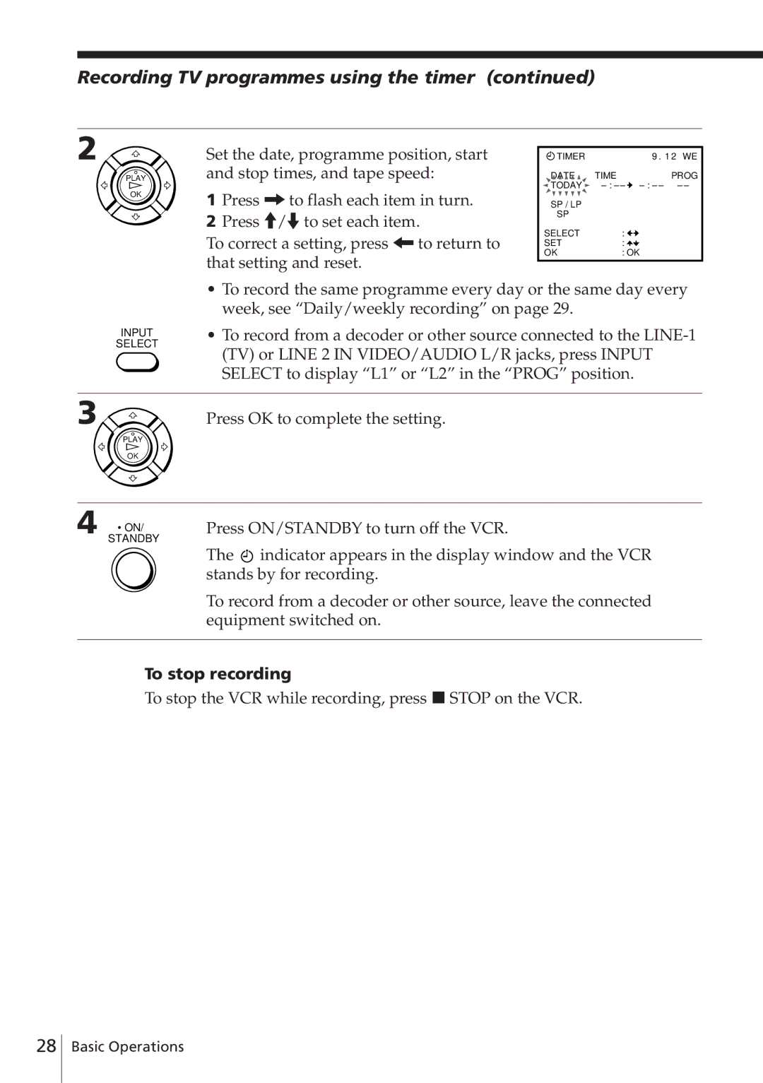 Sony SLV-E780EE manual Recording TV programmes using the timer, To stop the VCR while recording, press p Stop on the VCR 