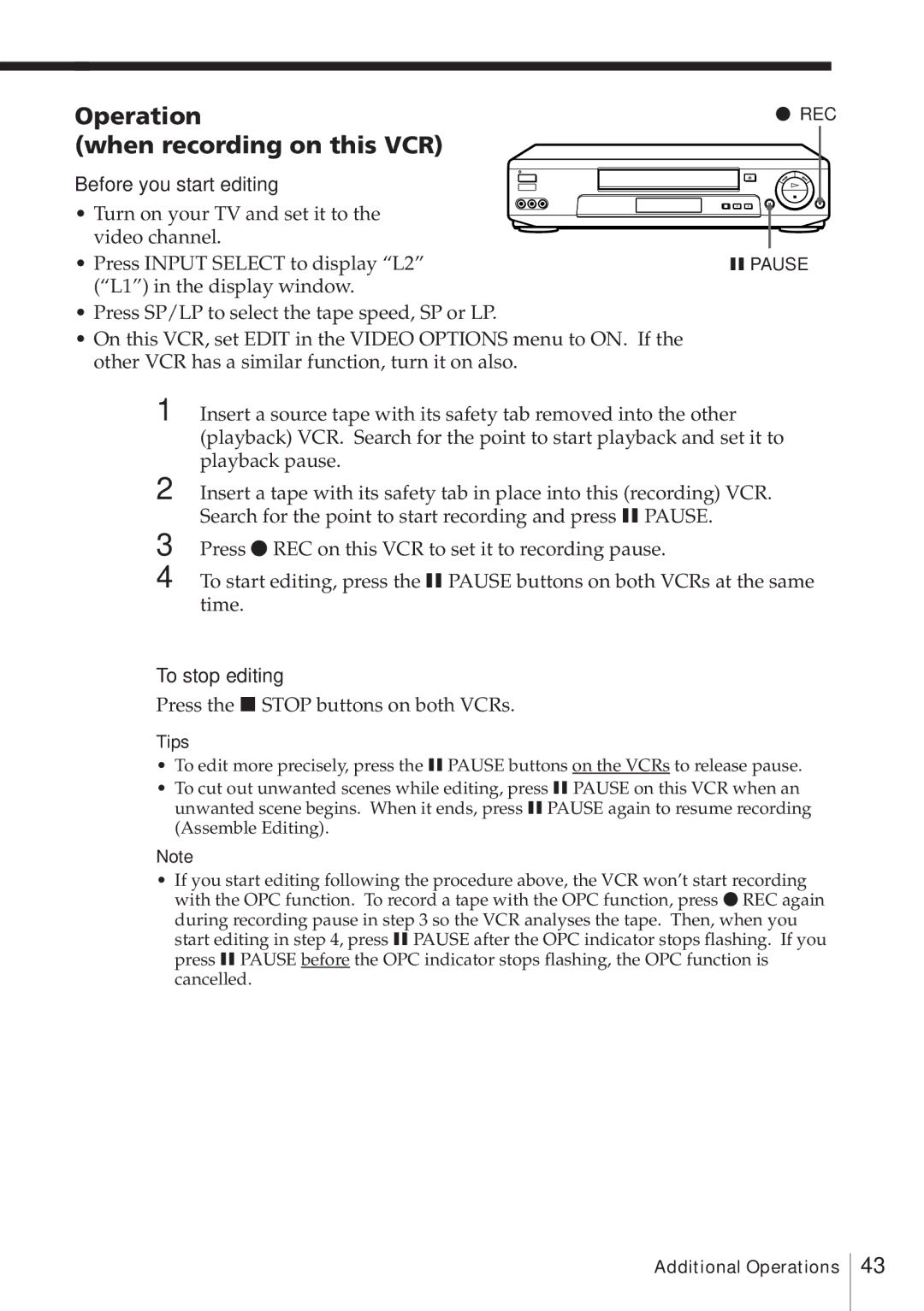 Sony SLV-E780EE manual Operation When recording on this VCR, Before you start editing, To stop editing, Rec 