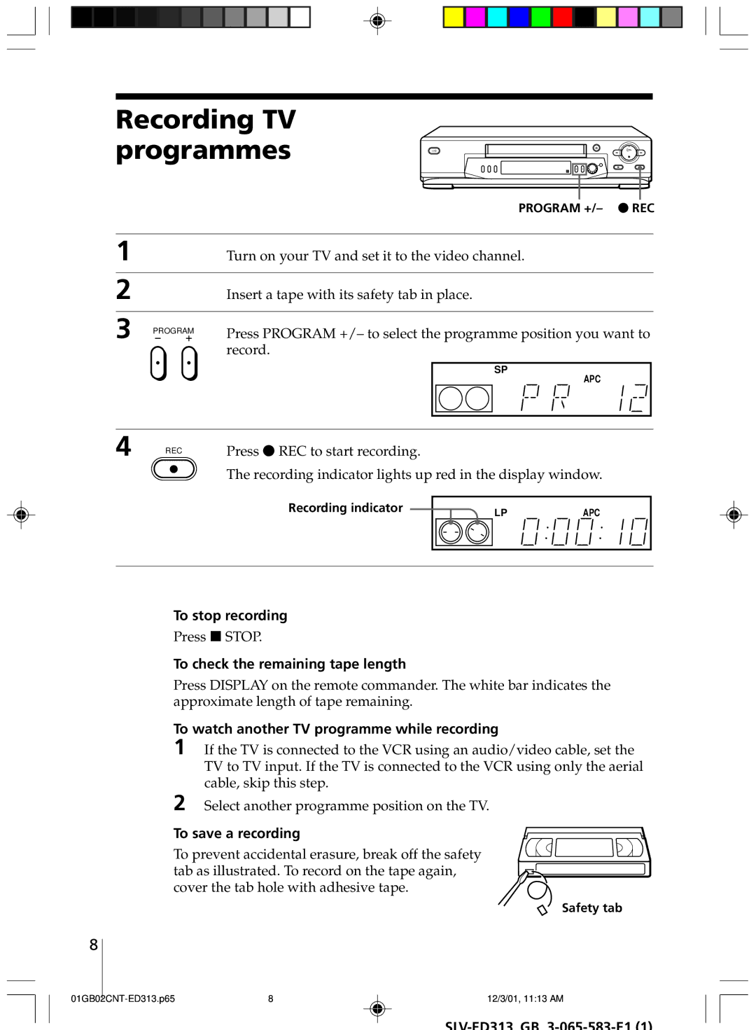 Sony SLV-ED313 manual Recording TV programmes, To stop recording, To check the remaining tape length, To save a recording 