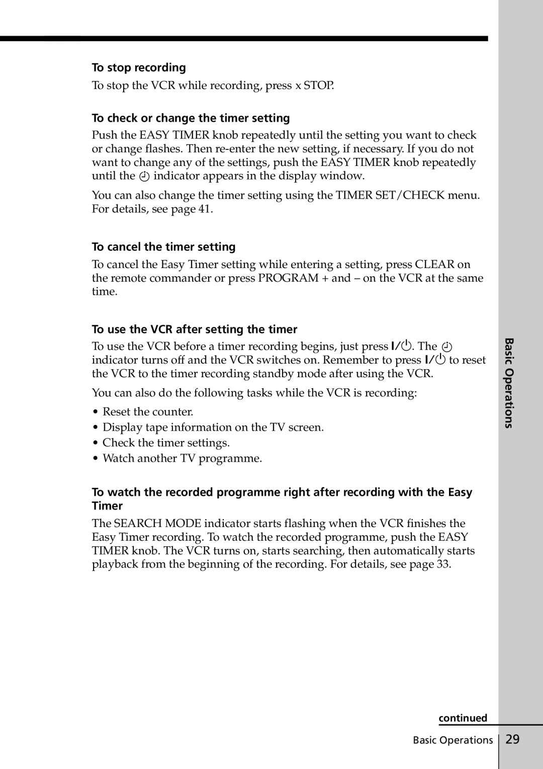 Sony SLV-ED515PS, SLV-ED817TH To stop the VCR while recording, press x Stop, To check or change the timer setting 