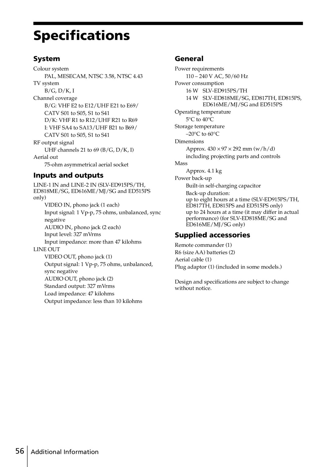 Sony SLV-ED817TH, SLV-ED515PS, SLV-ED818ME Specifications, System, Inputs and outputs, General, Supplied accessories 