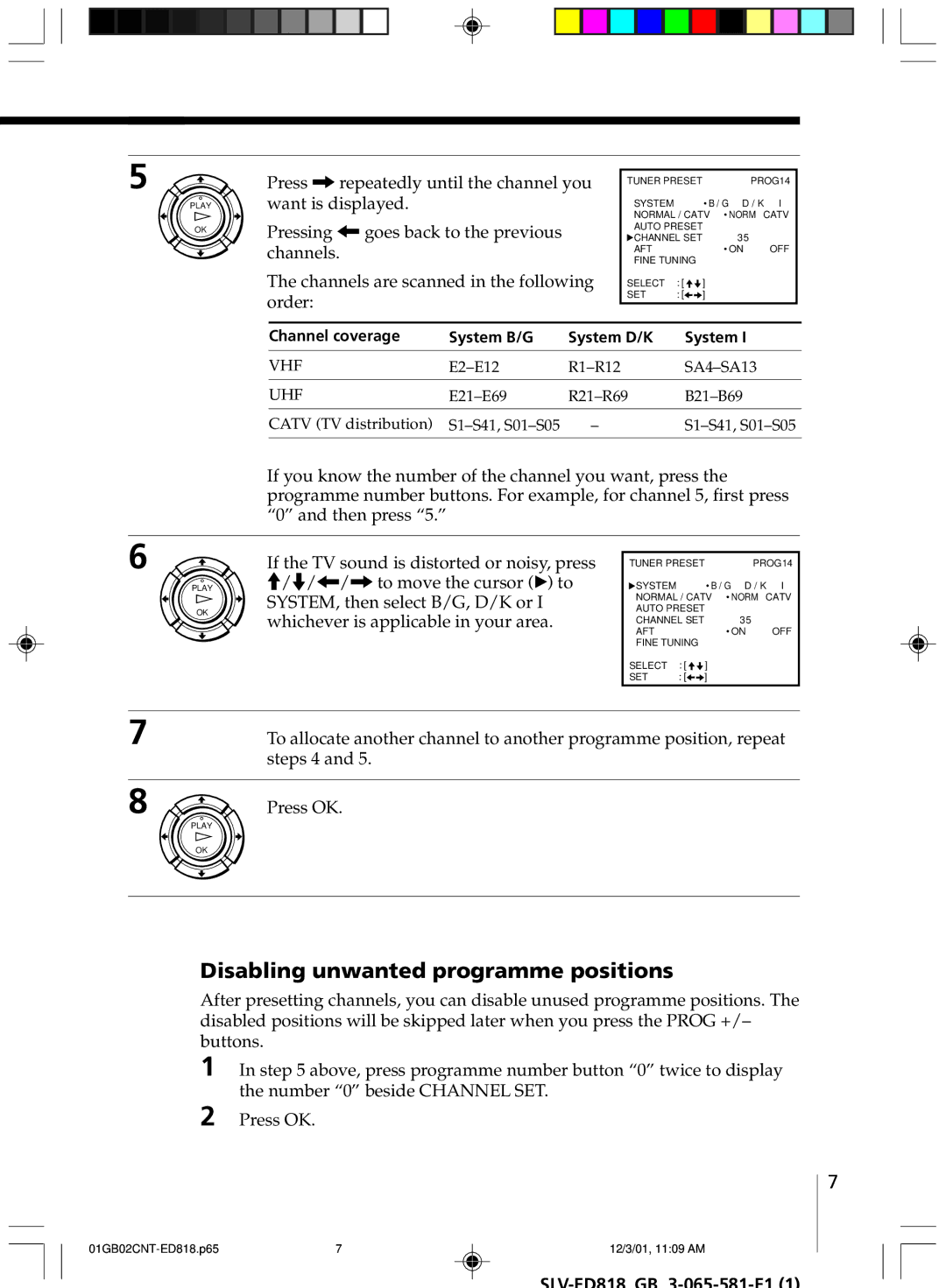 Sony SLV-ED616SG, SLV-ED818SG, SLV-ED616MJ Disabling unwanted programme positions, Channel coverage System B/G System D/K 