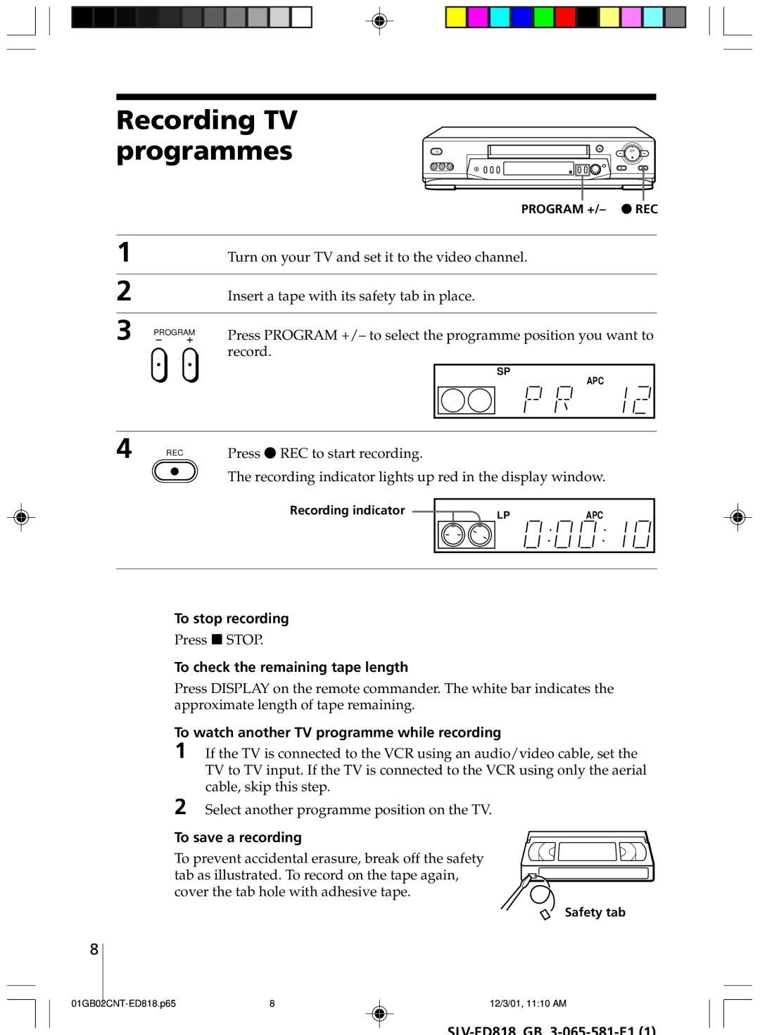 Sony SLV-ED616MJ manual Recording TV programmes, To stop recording, To check the remaining tape length, To save a recording 