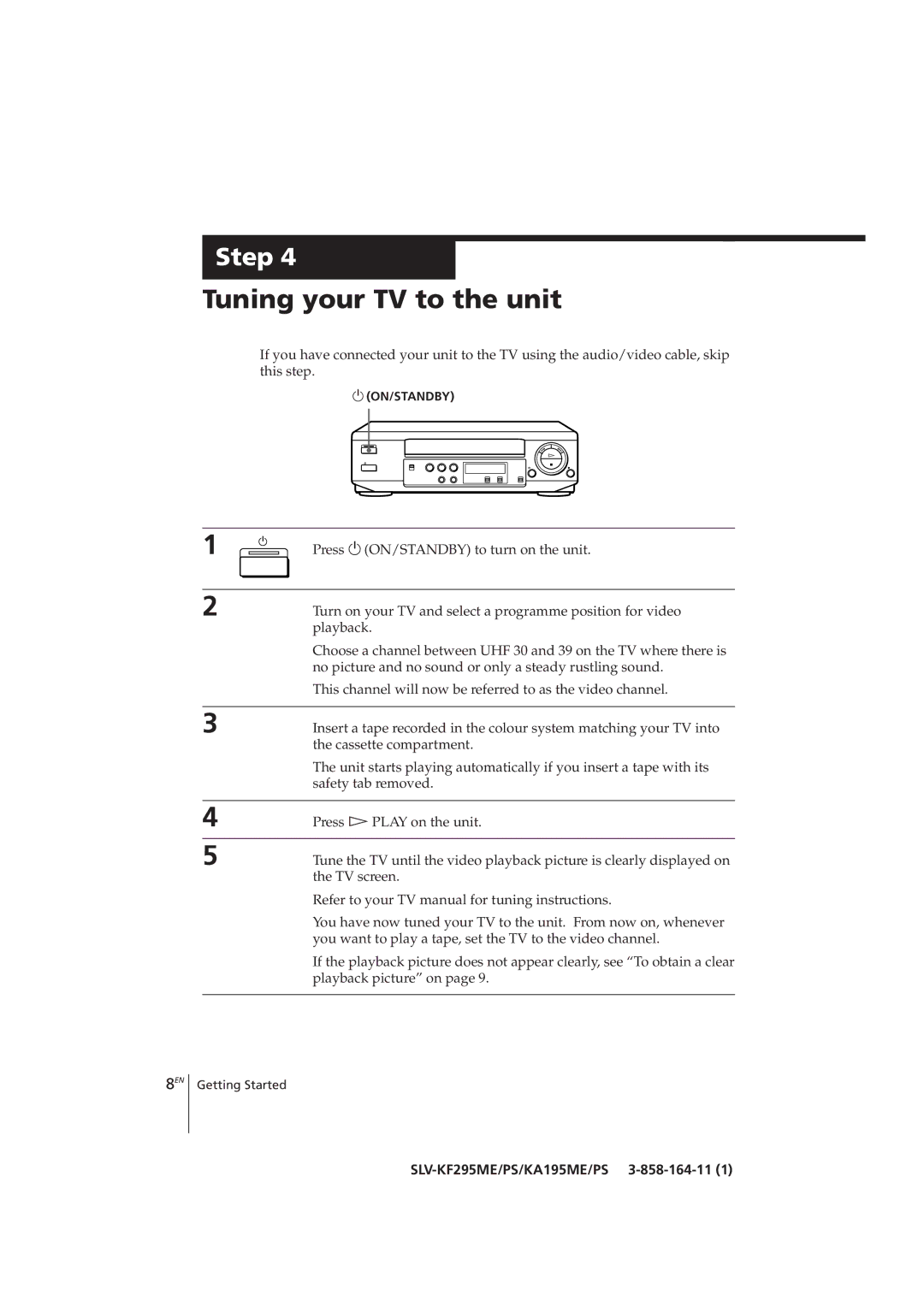 Sony SLV-KF295CH, SLV-KA195CH manual Tuning your TV to the unit, On/Standby 