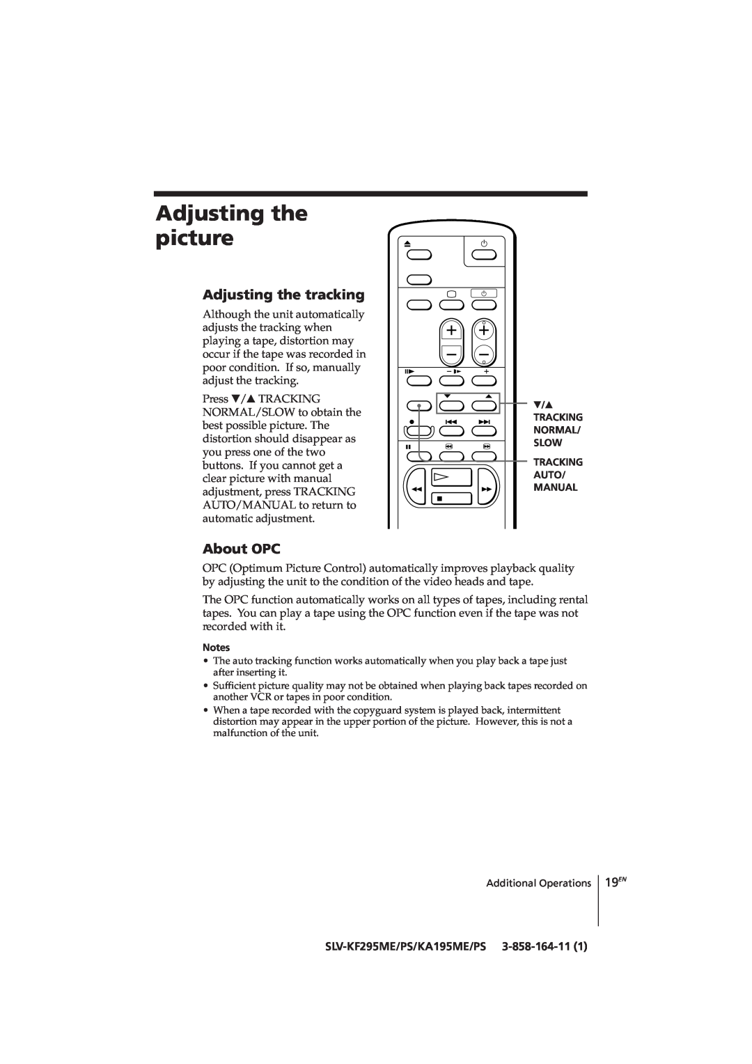 Sony SLV-KA195CH, SLV-KF295CH manual Adjusting the picture, Adjusting the tracking, About OPC, SLV-KF295ME/PS/KA195ME/PS 