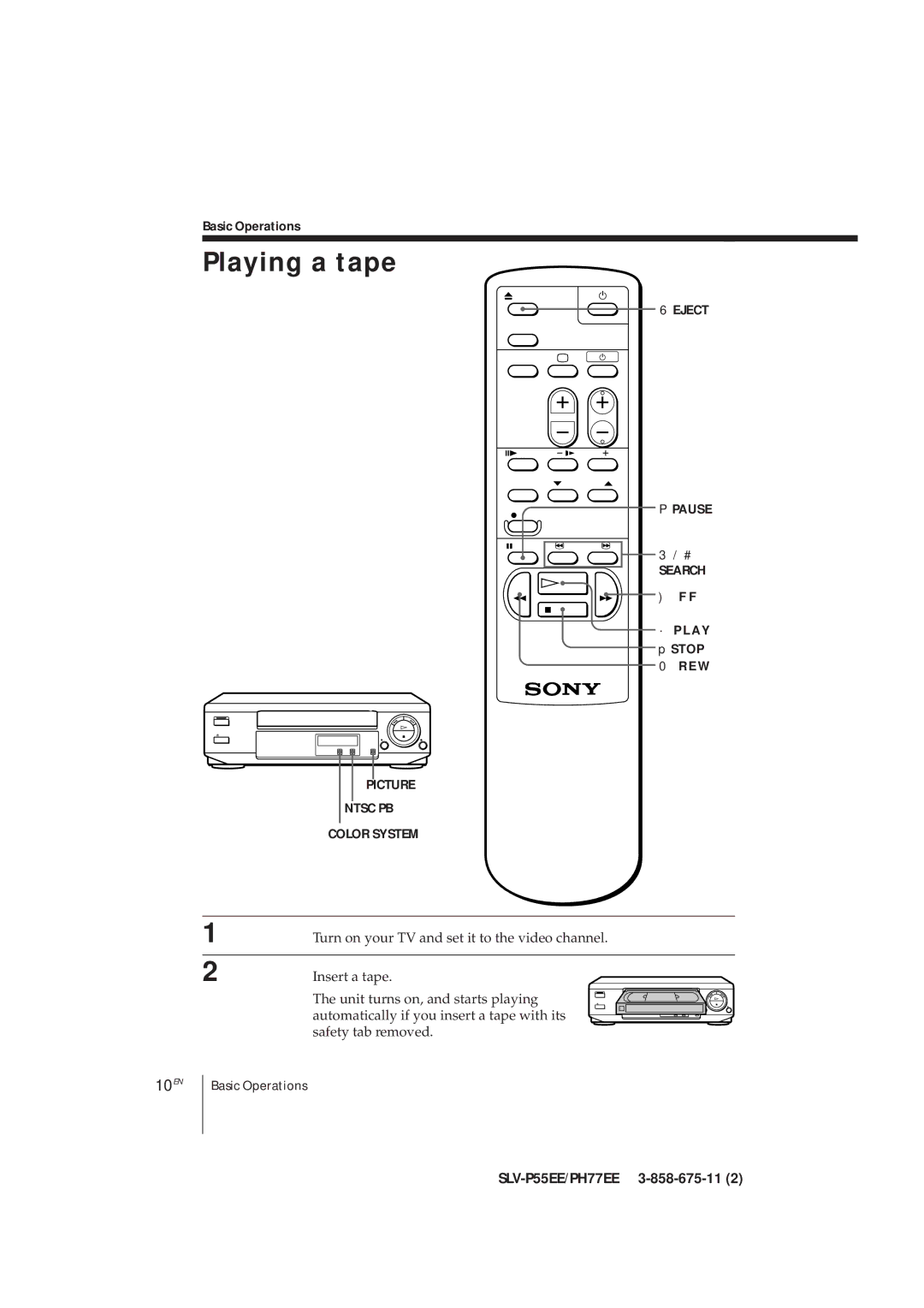 Sony SLV-P55EE, SLV-PH77EE operating instructions Playing a tape, Basic Operations, · P L AY p Stop E W 