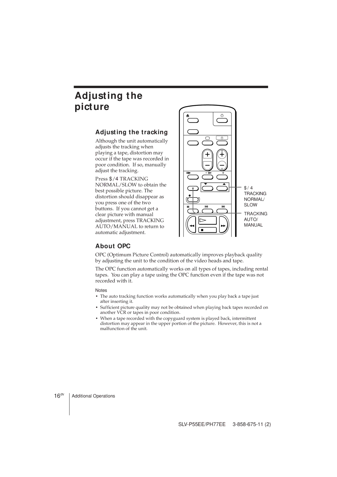 Sony SLV-P55EE, SLV-PH77EE operating instructions Adjusting the picture, Adjusting the tracking, About OPC 